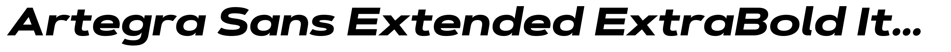 Artegra Sans Extended ExtraBold Italic