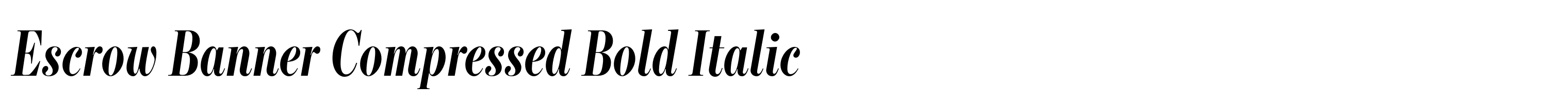 Escrow Banner Compressed Bold Italic