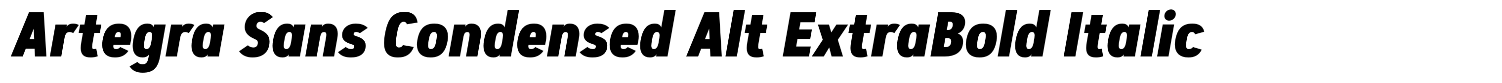 Artegra Sans Condensed Alt ExtraBold Italic