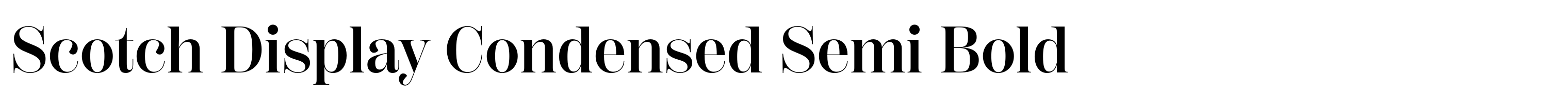 Scotch Display Condensed Semi Bold