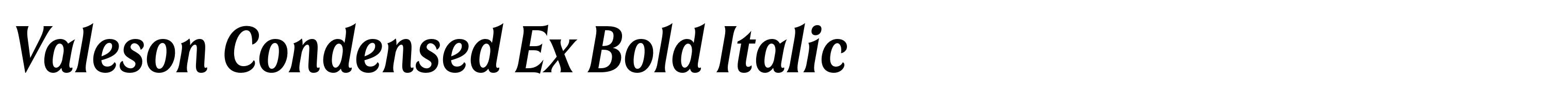 Valeson Condensed Ex Bold Italic
