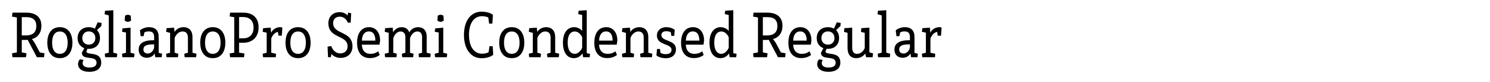 RoglianoPro Semi Condensed Regular