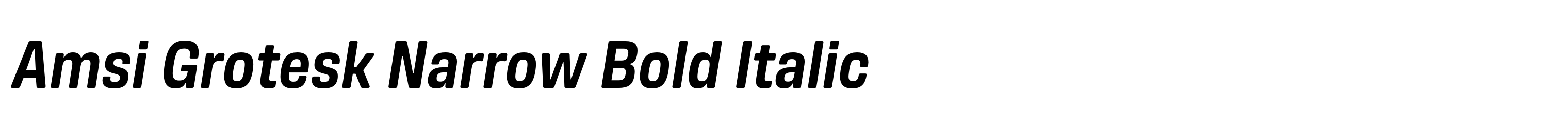 Amsi Grotesk Narrow Bold Italic