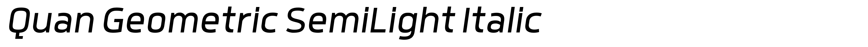 Quan Geometric SemiLight Italic