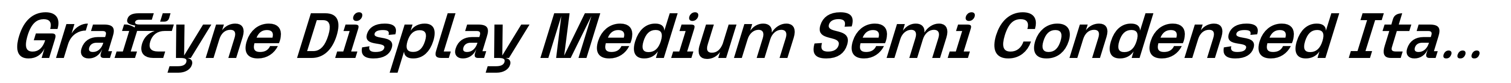 Graftyne Display Medium Semi Condensed Italic