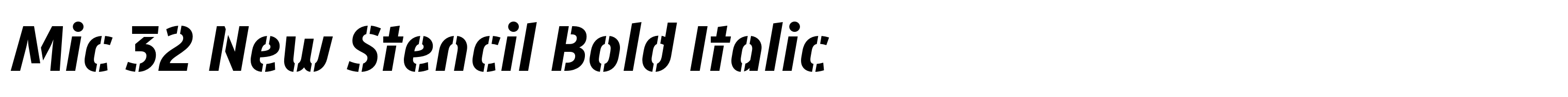 Mic 32 New Stencil Bold Italic
