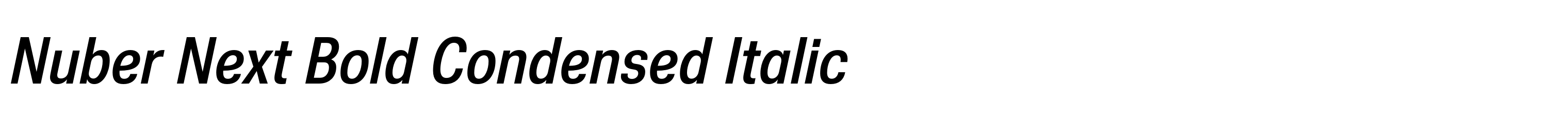 Nuber Next Bold Condensed Italic