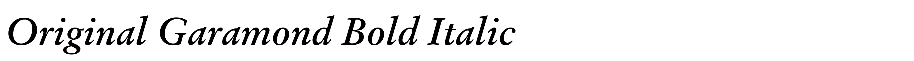 Original Garamond Bold Italic