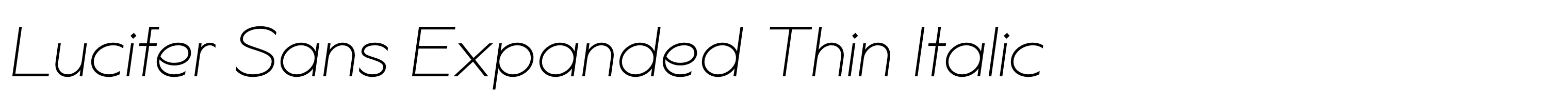 Lucifer Sans Expanded Thin Italic