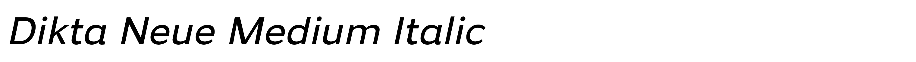 Dikta Neue Medium Italic