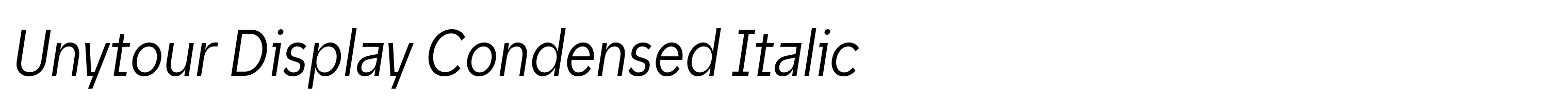 Unytour Display Condensed Italic