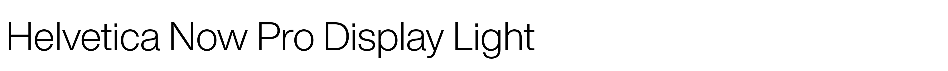 Helvetica Now Pro Display Light