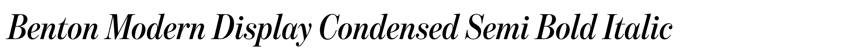 Benton Modern Display Condensed Semi Bold Italic