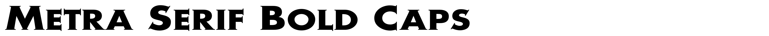 Metra Serif Bold Caps