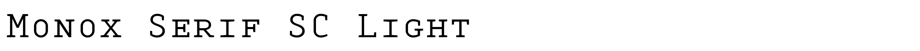 Monox Serif SC Light