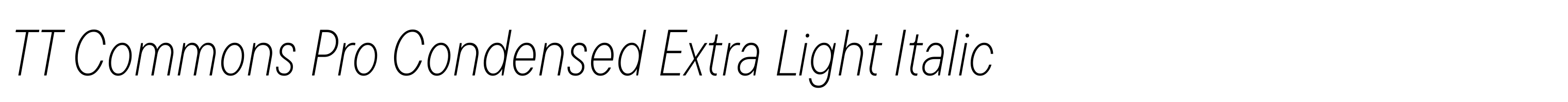 TT Commons Pro Condensed Extra Light Italic