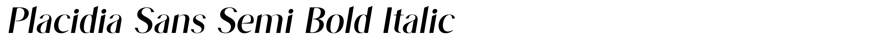 Placidia Sans Semi Bold Italic