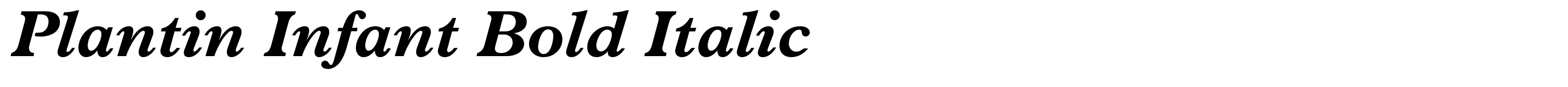 Plantin Infant Bold Italic