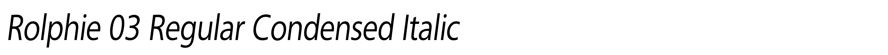 Rolphie 03 Regular Condensed Italic