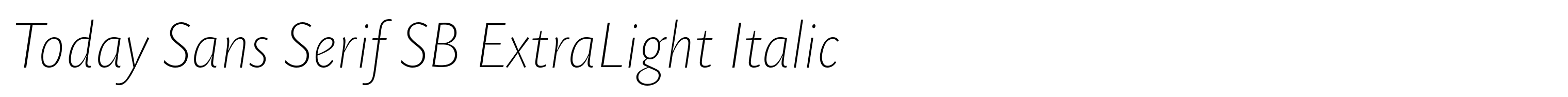 Today Sans Serif SB ExtraLight Italic