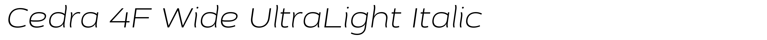 Cedra 4F Wide UltraLight Italic