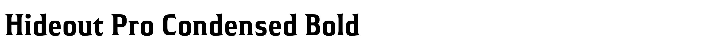 Hideout Pro Condensed Bold