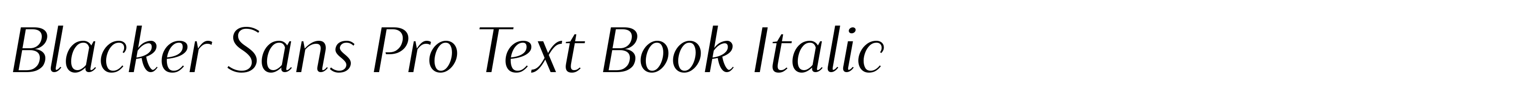 Blacker Sans Pro Text Book Italic