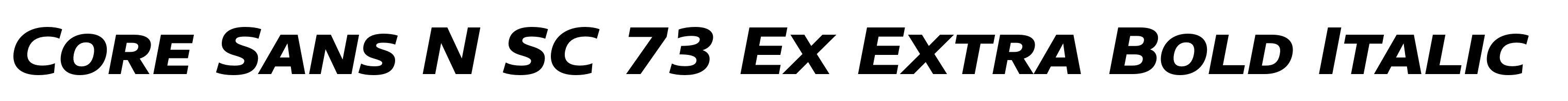 Core Sans N SC 73 Ex Extra Bold Italic