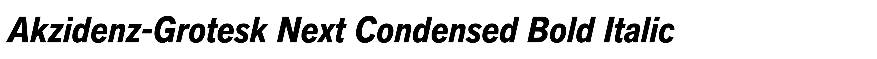 Akzidenz-Grotesk Next Condensed Bold Italic