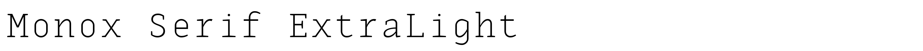 Monox Serif ExtraLight