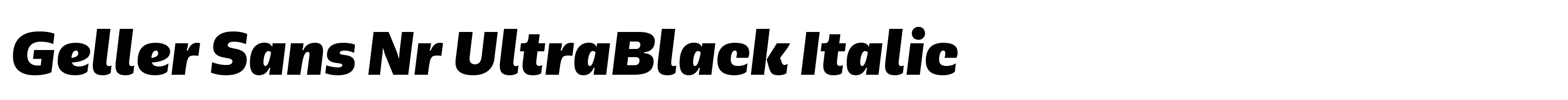 Geller Sans Nr UltraBlack Italic