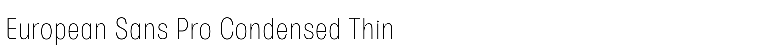 European Sans Pro Condensed Thin