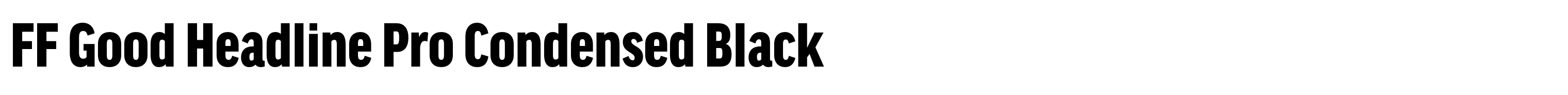 FF Good Headline Pro Condensed Black