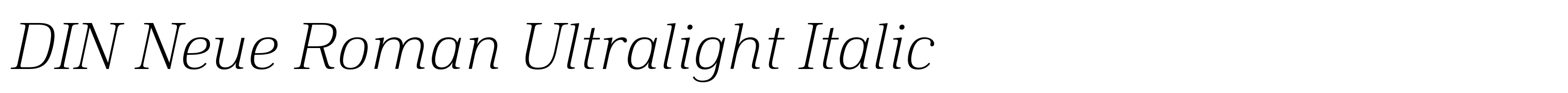 DIN Neue Roman Ultralight Italic