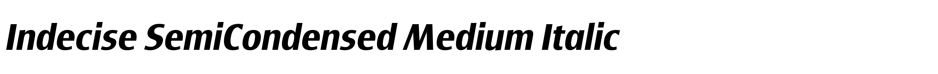 Indecise SemiCondensed Medium Italic