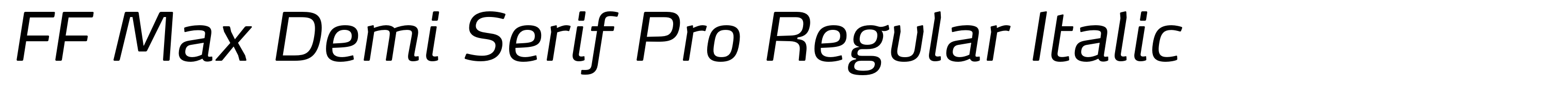FF Max Demi Serif Pro Regular Italic