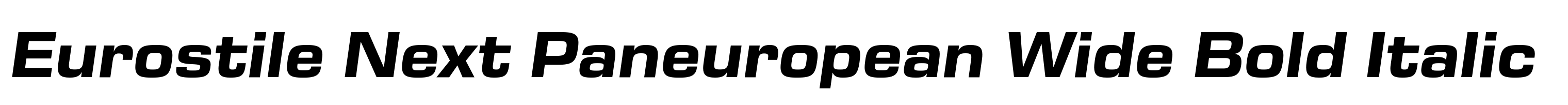 Eurostile Next Paneuropean Wide Bold Italic
