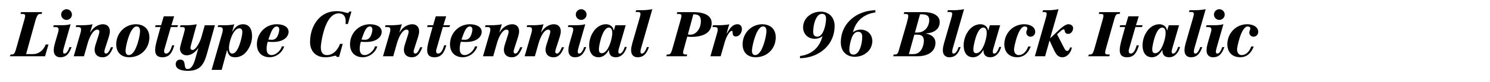 Linotype Centennial Pro 96 Black Italic