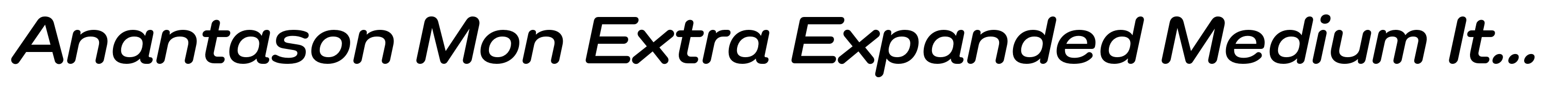 Anantason Mon Extra Expanded Medium Italic