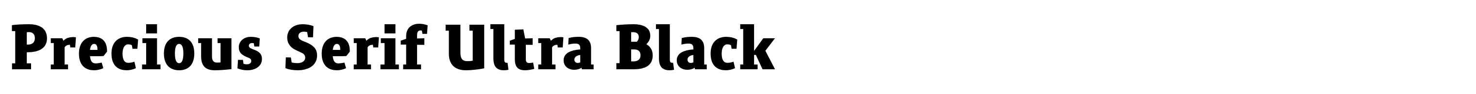 Precious Serif Ultra Black