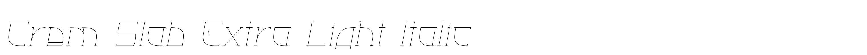 Crem Slab Extra Light Italic