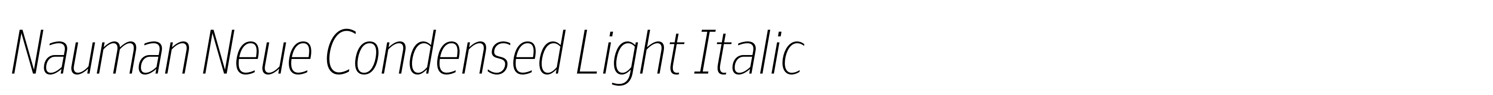 Nauman Neue Condensed Light Italic