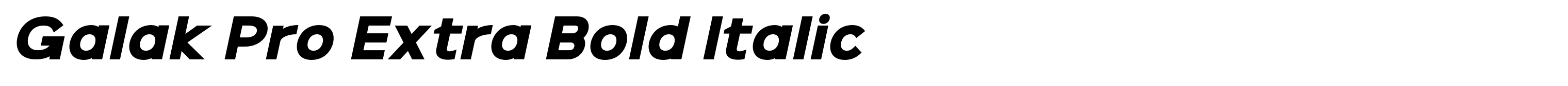 Galak Pro Extra Bold Italic