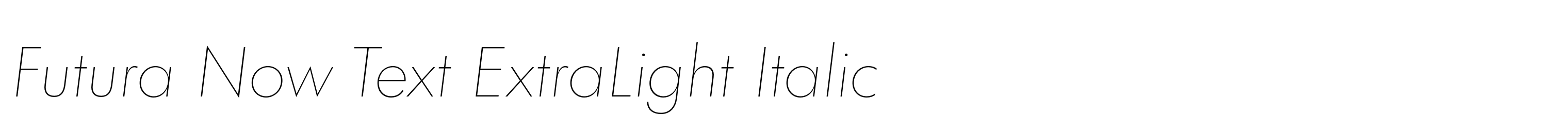 Futura Now Text ExtraLight Italic