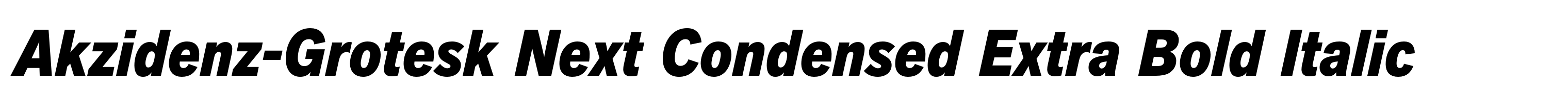 Akzidenz-Grotesk Next Condensed Extra Bold Italic