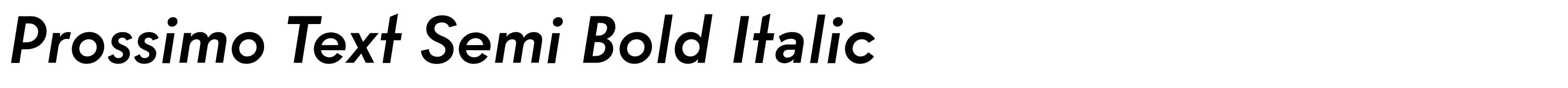 Prossimo Text Semi Bold Italic