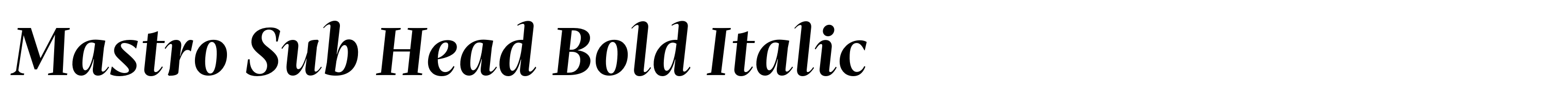 Mastro Sub Head Bold Italic