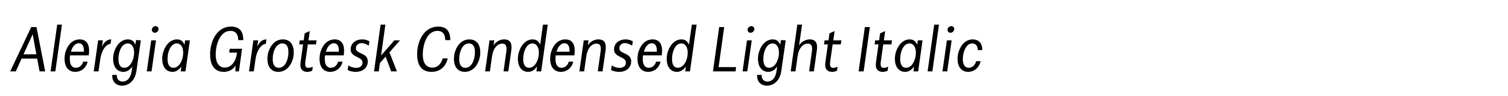 Alergia Grotesk Condensed Light Italic