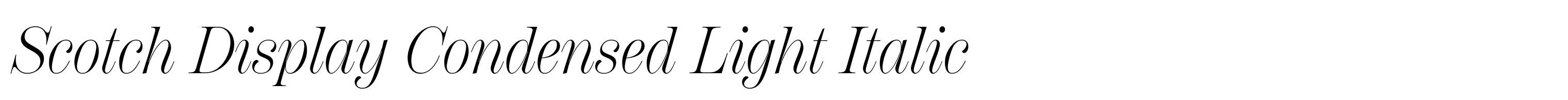 Scotch Display Condensed Light Italic