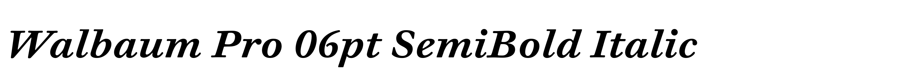 Walbaum Pro 06pt SemiBold Italic